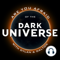 Launching Phase Three of our Dark Universe