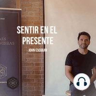 Episodio 26. Solo se vive en el presente