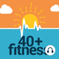 Doing fitness different in your 40s, 50s and 60s with Tony Horton