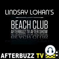 Lindsay Lohan's Beach Club S:1 Lindsay’s Choice In E:5 Review