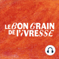 Épisode 40 : Jean-Baptiste Granier, le Languedoc dans les veines