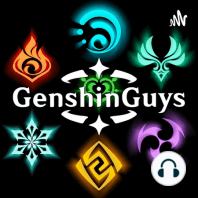 Genshin Guys - Ep. 040 - Darshans & Dragons