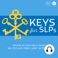 Episode 18: Keys to Building Rapport with Patients and Caregivers - Wilson Nice, MA, CCC-SLP