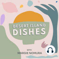 BONUS: Rachel Belle from Your Last Meal on her seven Desert Island Dishes