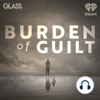 Burden of Guilt: Ep 3 - Ashes to Ashes