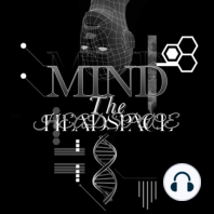 Mind the HeadSpace ep 25 Fropsi