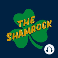 The Shamrock Live: Big game vs Clemson this weekend
