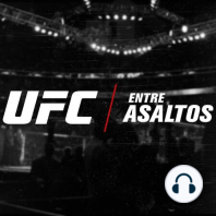 UFC Entre Asaltos Episodio 48 – Con Santiago Ponzinibbio, Loopy Godínez y Diego Lopes