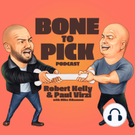 Ep 31- You better have candy! | Robert Kelly & Paul Virzi