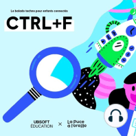 CTRL+F - Ep. 2. À quoi sert le code informatique?