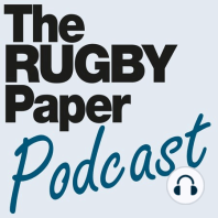 The Rugby Paper Podcast: S3 E16 - Mark Evans on RWC format shakeup and World League introduction