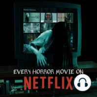 046 | Bird Box | Every Horror Movie On Netflix Podcast