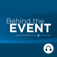 [0] Behind the Event Podcast Welcome!