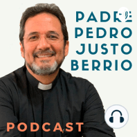 Jerarquía de valores en Cristo | Padre Pedro Justo Berrío