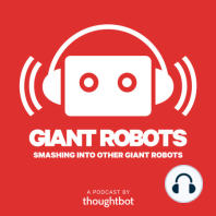 500: Giant Robots Smashing Into Other Giant Robots 500th Episode!