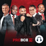 The Fastest Man On ProBox TV,  Not Fighting Floyd,  And A Shawn Porter Comeback.