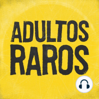 #3 José Antonio Badía de Leyendas Legendarias | Adultos Raros Podcast