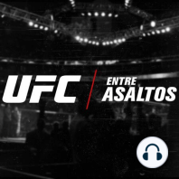 UFC Entre Asaltos Episodio 49 – Con Brandon Moreno, Verónica Hardy y Alessandro Costa