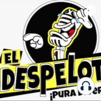 El Despelote - Martes 19 Enero 2021