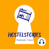 Episode 9: Unveiling the Secrets of Party Hostels with Michelle
