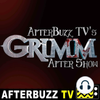 Grimm S:3 | The Wild Hunt E:12 | AfterBuzz TV AfterShow