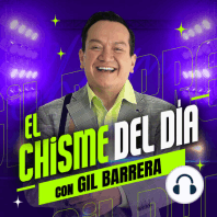 Salió Bárbara - El Hombre Espectáculo de México Gil Barrera