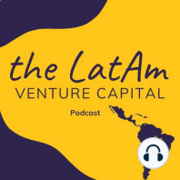 Ep 6 The LatAm Venture Capital Podcast: Ashley Adyin - Principal @ VamosVentures