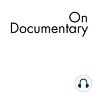 Maro Chermayeff on Documentary Education