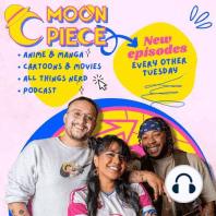 Cory Is Back From Shibuya SAFELY! | Moon Piece Podcast #13