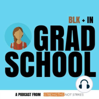 Ep. 49: The Progress Report (Blk + in Grad School One-Year Anni Episode!)