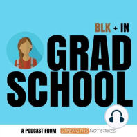 Ep. 117: An Honest Conversation about Grad School w/ Langston - Part 2