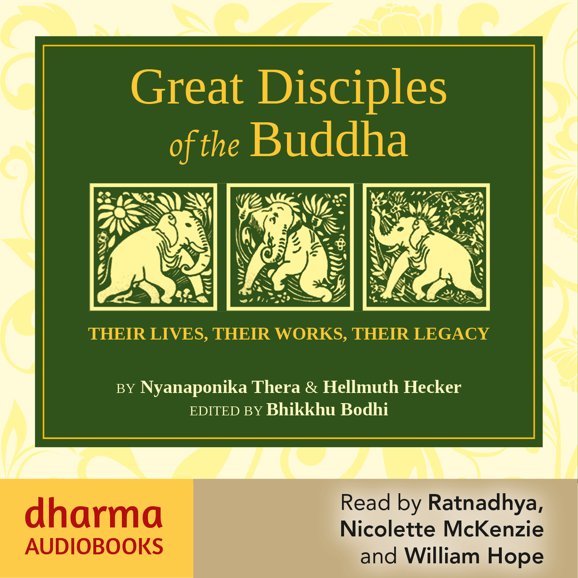 Great Disciples of the Buddha by Bhikkhu Nyanaponika, Bhikkhu Bodhi ...