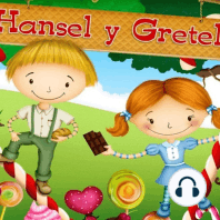 Cuento Hansel y Gretel.