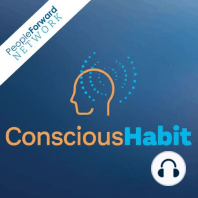 Introducing Conscious Habit