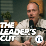 Welcome to The Leader’s Cut
