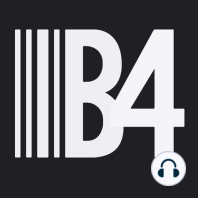 Will Clarke - B4 The Podcast 105