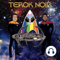 Terok Noir: S1E2 - "Past Prologue"