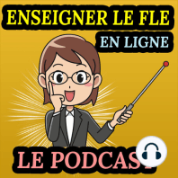 34. Prof de FLE indépendant : Comment bien se gérer ?