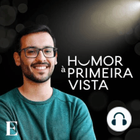 Humor À Primeira Vista #36 Joel Ricardo Santos feat. Gad Elmaleh