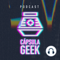 Cápsula Geek Podcast - Aliens en el multiverso