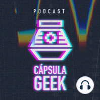 Cápsula Geek Podcast - Aliens y la leyenda de Cápsula Geek