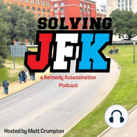 S2 Bonus 1 - The 60th Anniversary JFK Assassination Conference