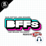 DAVE PORTNOY TALKS ABOUT IT — BFFs EP. 155