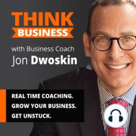 Business Planning 101 with Business Coach – Jon Dwoskin: Always Have A Theme