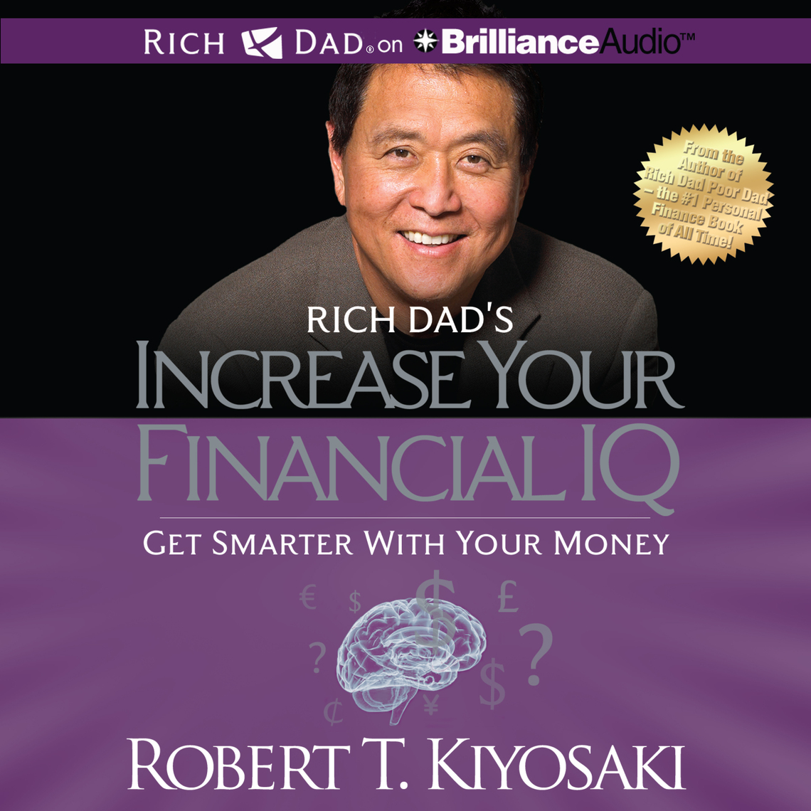 Rich Dad's Increase Your Financial IQ by Robert T. Kiyosaki (Audiobook ...