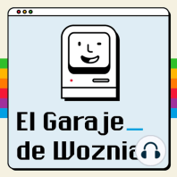 Traduciendo la tecnología con Elena Arrieta - #02 El Garaje de Wozniak