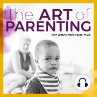 125: Parenting the First 3 Years. With Ann McKitrick