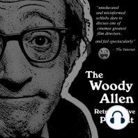 Ep 61: Woody Allen’s Best / Worst / Underrated *Discussion*