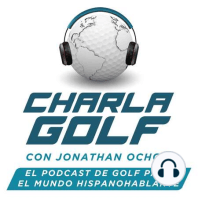 EPISODIO 55: Carlos Ortiz - Golfista Profesional Mexicano