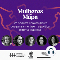 Mulheres e as Relações Internacionais no Brasil